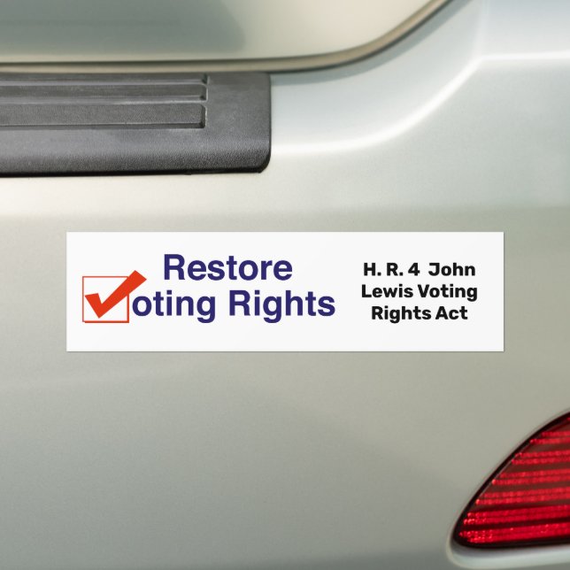 HR4 John Lewis Voting Rights Act Bumper Sticker (On Car)