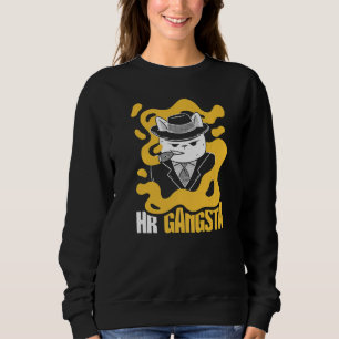 HR Gangsta Costume Human Resource Sweatshirt
