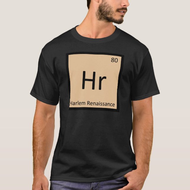 Hr - Harlem Renaissance Art Periodic Table Symbol T-Shirt (Front)