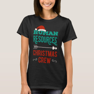 HR Human Resources Christmas Crew Squad Team T-Shirt