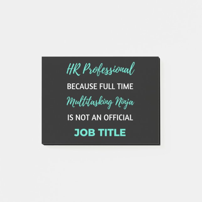 HR Professional Because Full Time Multitasking Post-it Notes (Front)
