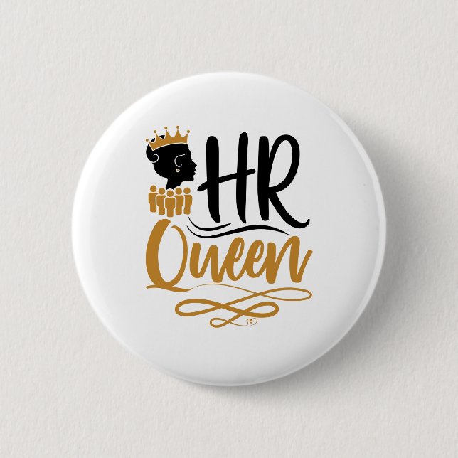 HR Queen Human Resources Women 6 Cm Round Badge (Front)