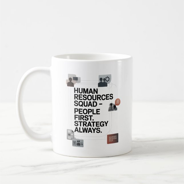 HR Squad – People First. Strategy Always. Coffee Mug (Left)