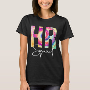Hr Squad Tie Dye Byck To School Women Appreciation T-Shirt