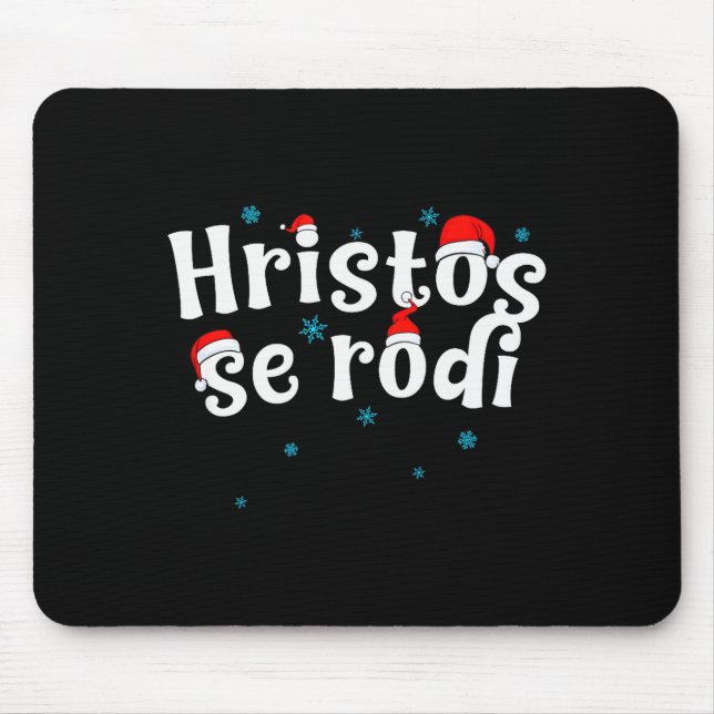Hristos Se Rodi Serbian Christmas  Mouse Pad (Front)