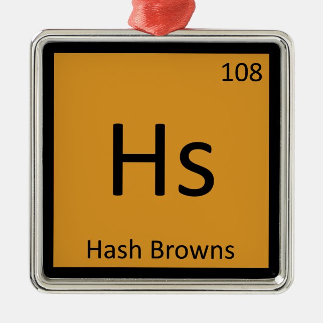 Hs - Hash Browns Breakfast Chemistry Symbol Metal Tree Decoration (Front)