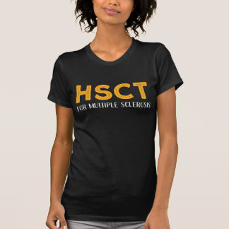 HSCT For Multiple Sclerosis Awareness T-Shirt