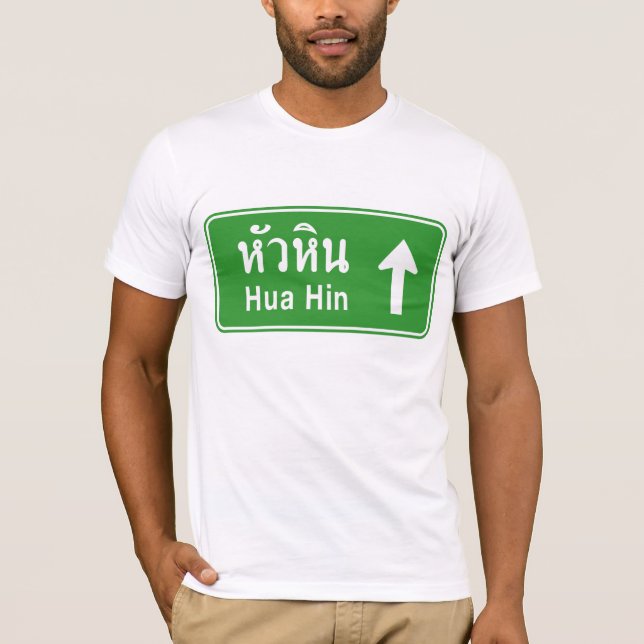 Hua Hin Ahead ⚠ Thai Highway Traffic Sign ⚠ T-Shirt (Front)