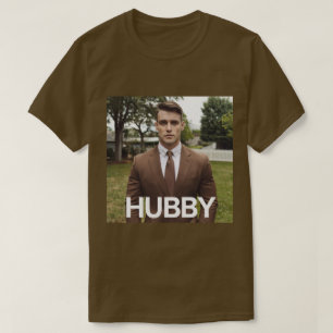 Hubby Brown T-Shirt