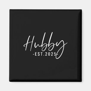 Hubby Est 2025 Just Married Honeymoon Husband Wedd Magnet