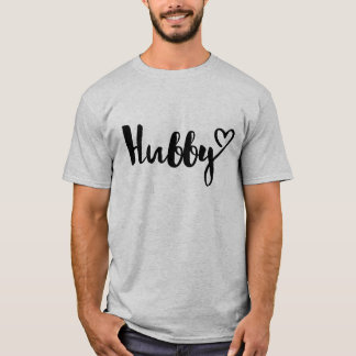 Hubby with a Heart T-Shirt