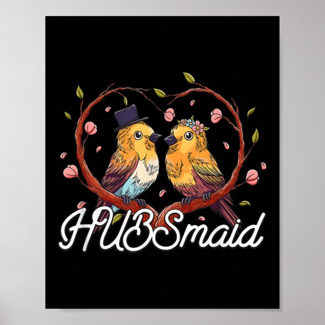 Hubsmaid Bride Funny Future Wife Humour Wedding Br Poster (Front)