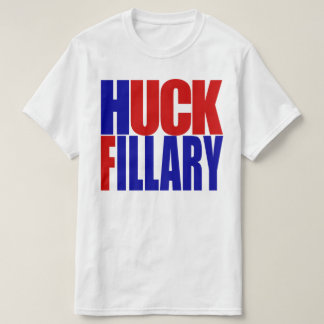 “HUCK FILLARY” T-Shirt