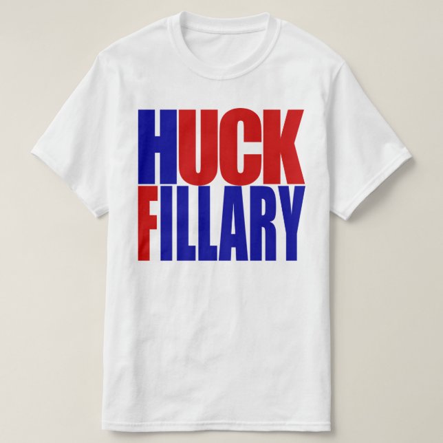 “HUCK FILLARY” T-Shirt (Design Front)