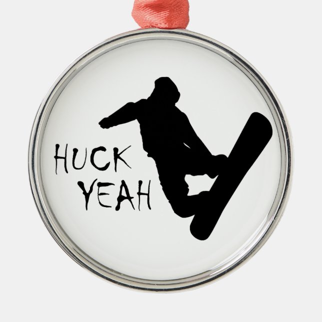 Huck Yeah (Snowboarding) Metal Tree Decoration (Front)
