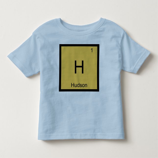 Hudson  Name Chemistry Element Periodic Table Toddler T-Shirt (Front)