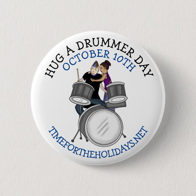 Hug a Drummer Day | October 10th 6 Cm Round Badge (Front)