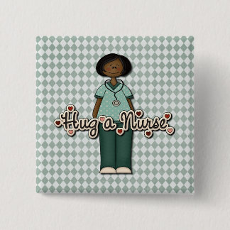 Hug a Friendly Smiling Nurse 15 Cm Square Badge