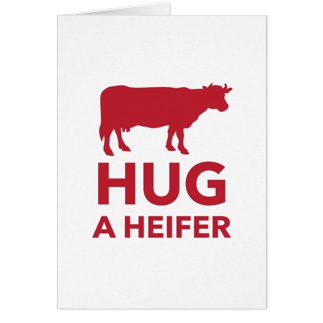 Hug a Heifer Funny Dairy Farm (Front)