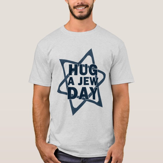 Hug a Jew Day T-Shirt (Front)