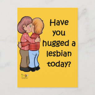 Hug A Lesbian Postcard