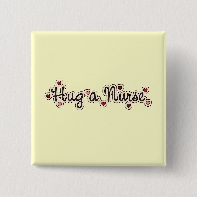 Hug a Nurse T-shirts and Gifts 15 Cm Square Badge (Front)