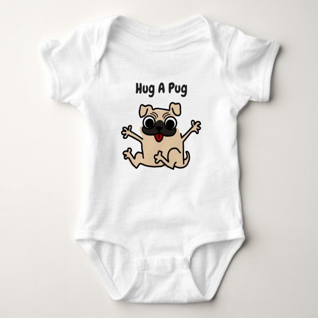 Hug A Pug  Dog Baby Bodysuit (Front)