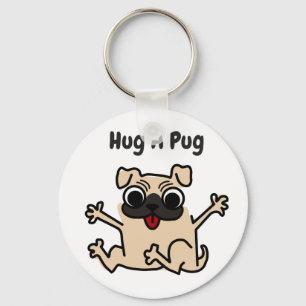 Hug A Pug Dog Keychain