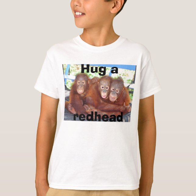 Hug a Redhead (orangutan tee) T-Shirt (Front)