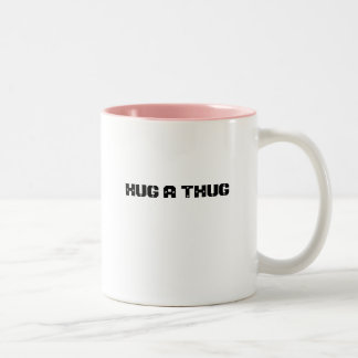HUG A THUG Two-Tone COFFEE MUG