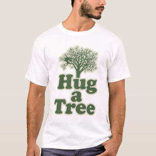 Hug a Tree for Earth Day T-Shirt