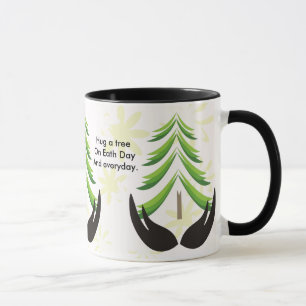 Hug A Tree On Earth Day Mug