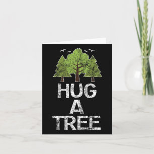 Hug A Tree Tree Hugger Earth Arbor Day  Card