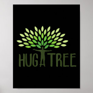 Hug A Tree - Tree Hugger, Earth Day Love Earth Gif Poster