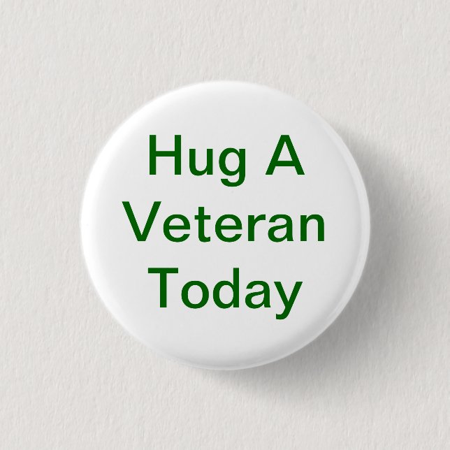 Hug A Veteran Button (Front)