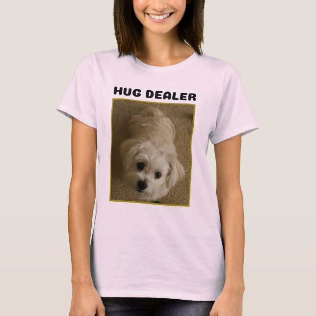 Hug Dealer T-Shirt (Front)