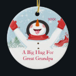 Hug for Great Grandpa Christmas Snowman Ornament<br><div class="desc">Cute  A Big Hug for Great Grandpa snowman christmas ornament.  Easy to personalise with your message!  A Wonder grandparent  Christmas gift sure to be treasured for many years to come. !</div>