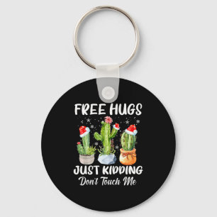 Hug Just Kidding Dont Touch Me Funny Cactus Christ Key Ring