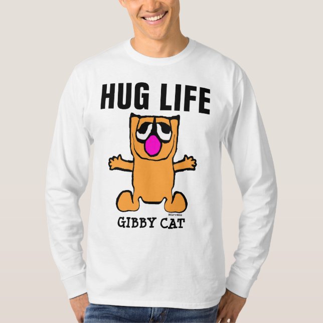 HUG LIFE funny Cat T-shirts, Gibby Cat T-Shirt (Front)