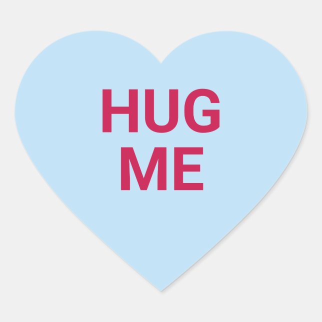 Hug me blue cute Valentine's Day conversation Heart Sticker (Front)