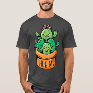 Hug Me Cute Cactus toon T-Shirt