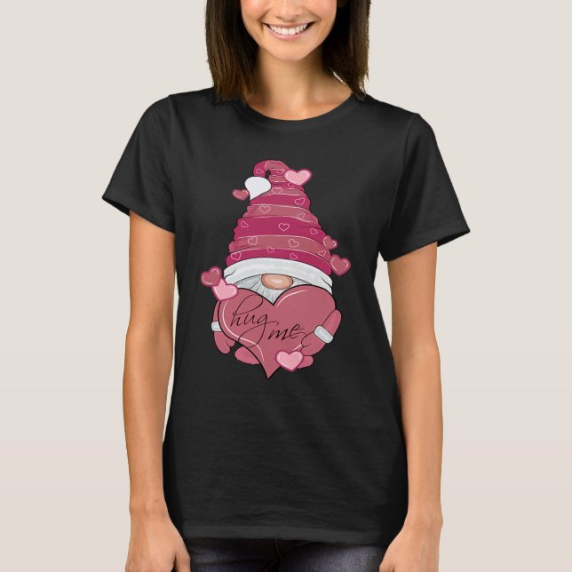 Hug me  Cute Valentines Day Gnome with huge Heart T-Shirt (Front)