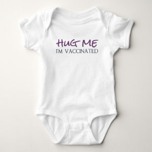 Hug Me, I'm Vaccinated Baby Bodysuit