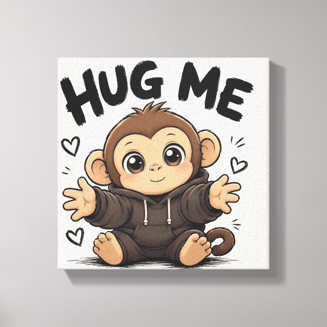 Hug Me Monkey Canvas Print (Front)