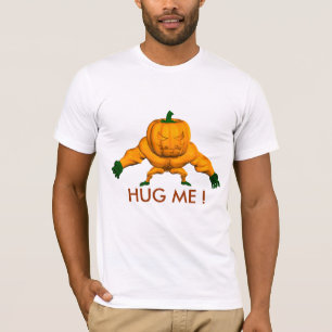 Hug me ! T-Shirt