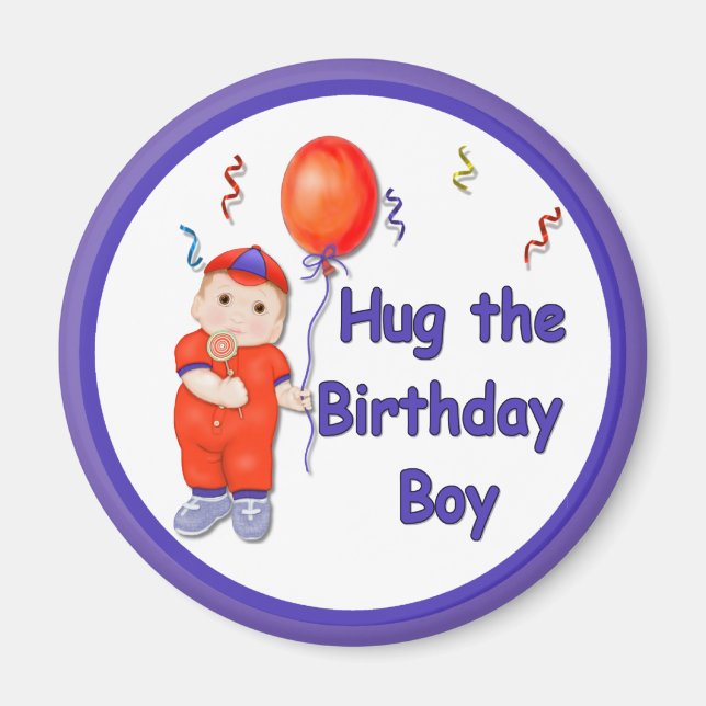 Hug the Birthday Boy Magnet (Front)
