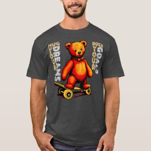 Hug Your Dreams Rock Your Goals Lth T-Shirt