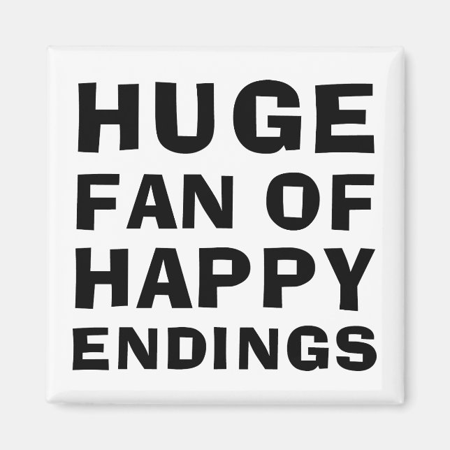 Huge Fan Happy Magnet (Front)