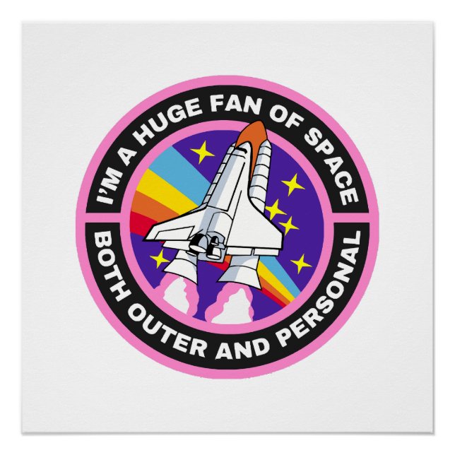 huge fan of space poster (Front)