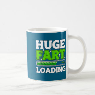 Huge Fart 95% Loading  Coffee Mug